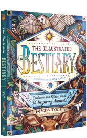 The Illustrated Bestiary by Maia Toll